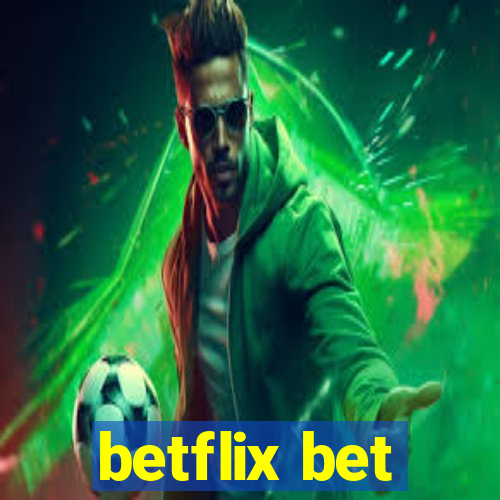 betflix bet